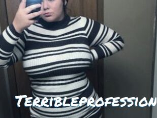 Terribleprofession