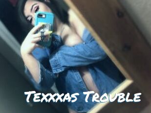 Texxxas_Trouble