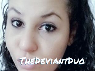 TheDeviantDuo