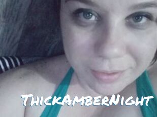 ThickAmberNight