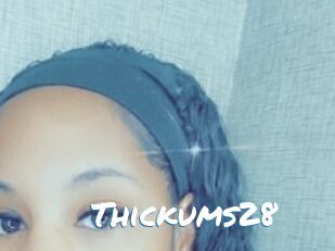 Thickums28