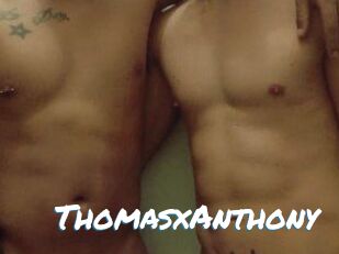 ThomasxAnthony