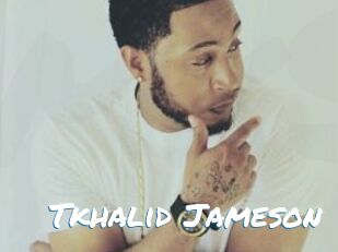 Tkhalid_Jameson