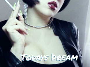 Todays_Dream