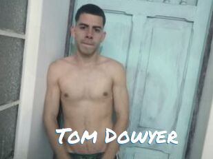 Tom_Dowyer