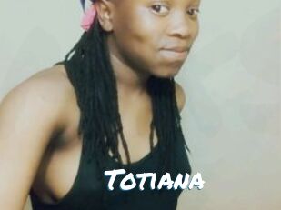 Totiana