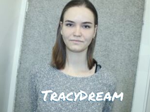 TracyDream