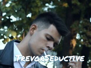 TrevorSeductive