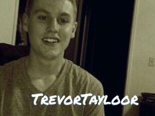 TrevorTayloor