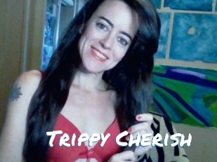 Trippy_Cherish