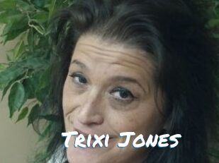 Trixi_Jones