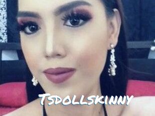 Tsdollskinny