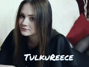 TulkuReece