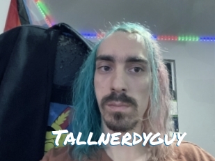 Tallnerdyguy