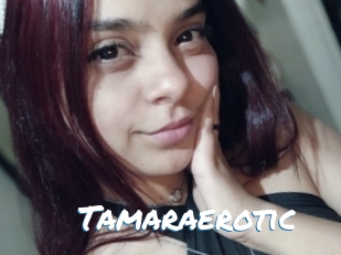 Tamaraerotic