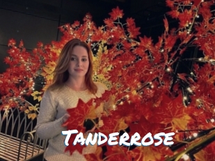 Tanderrose