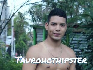 Taurohothipster