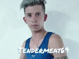 Tendermeat69