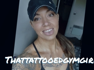 Thattattooedgymgirl