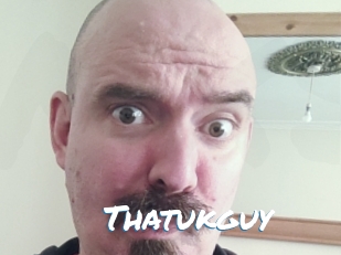 Thatukguy