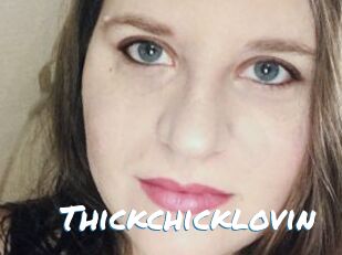 Thickchicklovin