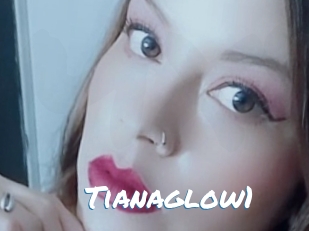 Tianaglow1