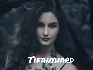 Tifanyhard