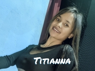 Titianna