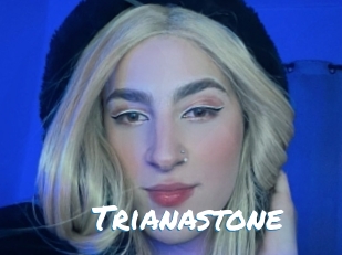 Trianastone