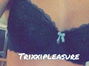 Trixxipleasure