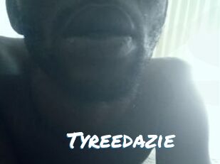 Tyreedazie