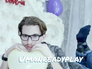 Umanreadyplay