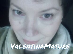 ValentinaMature