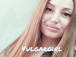 Vulgargirl