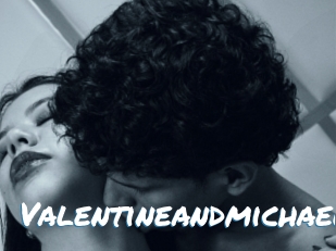 Valentineandmichael