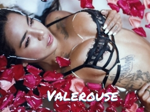 Valerouse