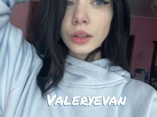 Valeryevan