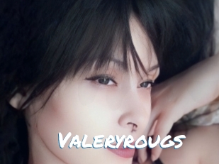 Valeryrougs