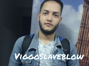 Viggoslaveblow