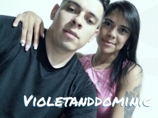 Violetanddominic