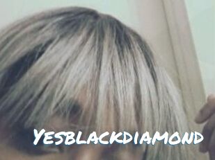 Yesblackdiamond